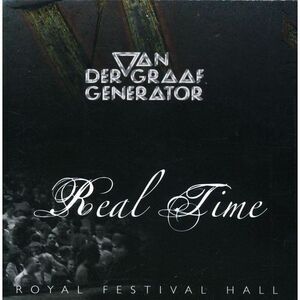 Van der Graaf Generator - Real Time (Royal Festival Hall)  CD
